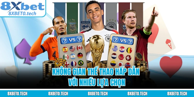 Không gian thể thao hấp dẫn với nhiều lựa chọn